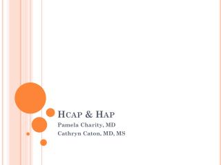 Hcap &amp; Hap