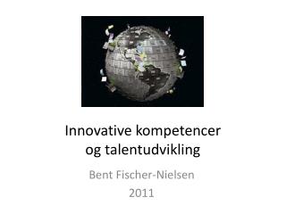 i nnovative kompetencer og talentudvikling