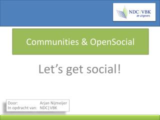 Communities &amp; OpenSocial