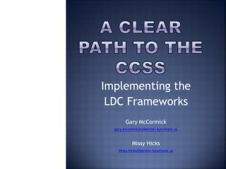 A Clear Path to the CCSS