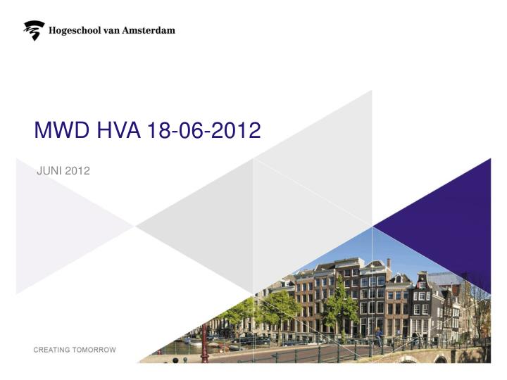 mwd hva 18 06 2012