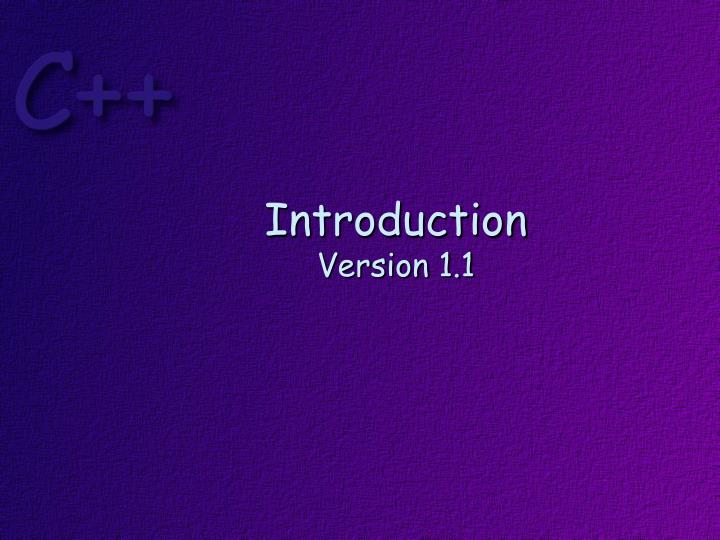 introduction version 1 1