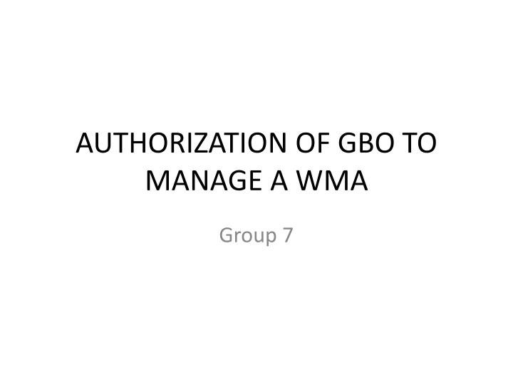 authorization of gbo to manage a wma