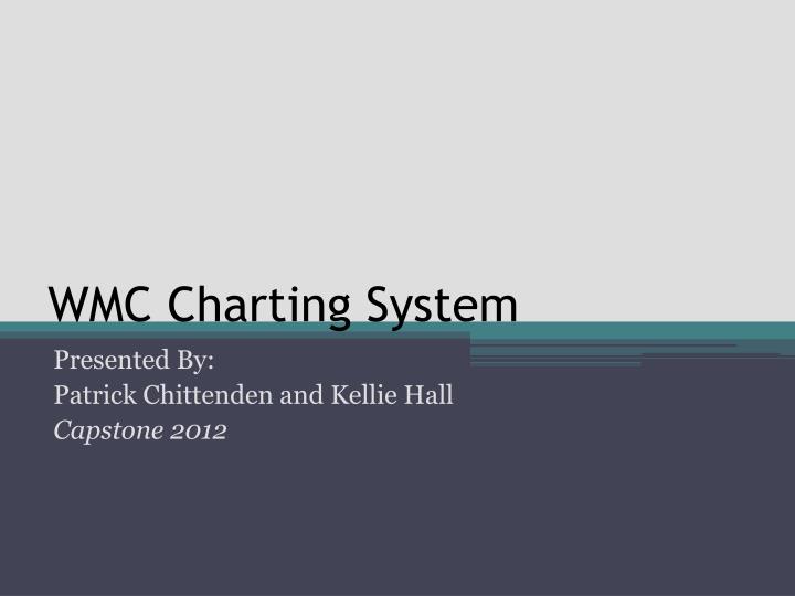 wmc charting system