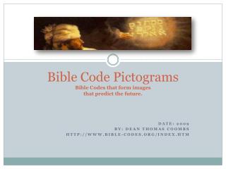 Bible Code Pictograms Bible Codes that form images that predict the future.
