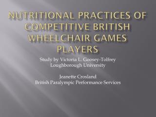 Nutritional Practices of Competitive British Wheelchair Games Players