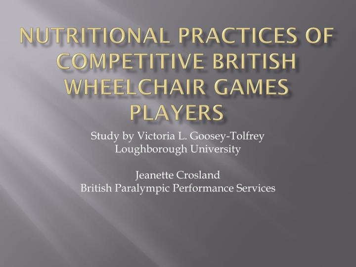 nutritional practices of competitive british wheelchair games players