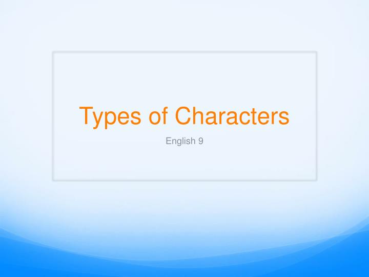 types of characters