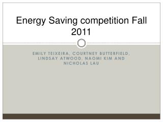 Energy Saving competition Fall 2011