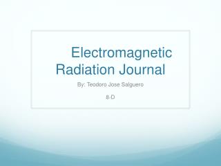 Electromagnetic Radiation Journal