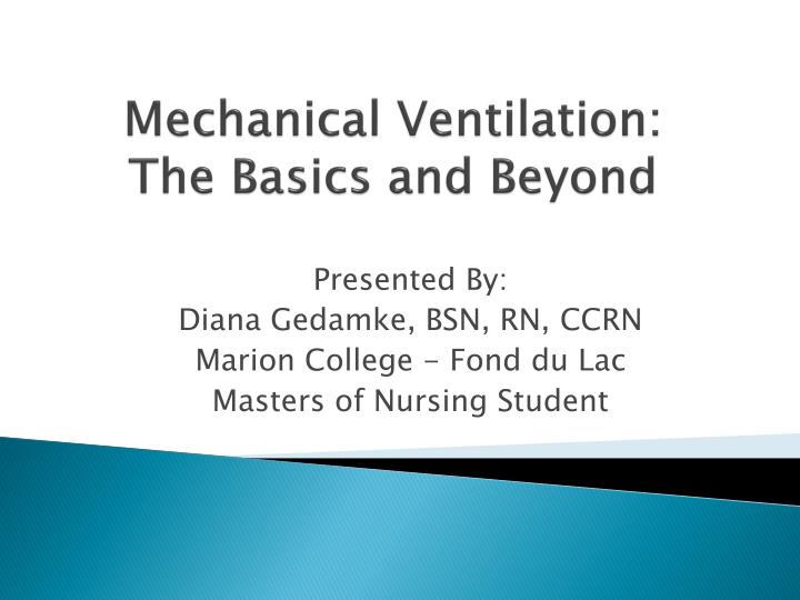 mechanical ventilation the basics and beyond