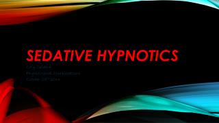 Sedative hypnotics