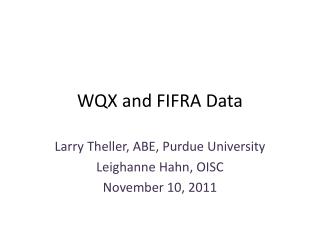 WQX and FIFRA Data