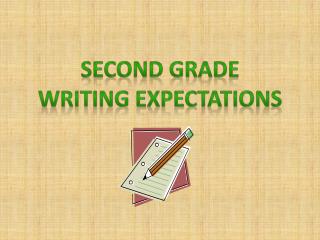 Second Grade Writing expectations