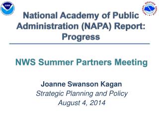 National Academy of Public Administration (NAPA ) Report: Progress