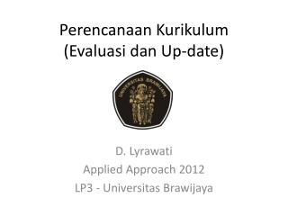 perencanaan kurikulum evaluasi dan up date