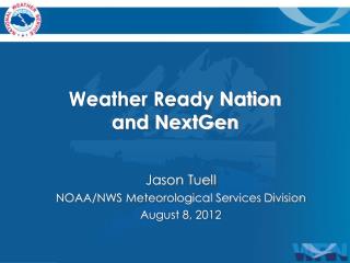 Weather Ready Nation and NextGen