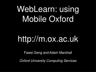 WebLearn : using Mobile Oxford