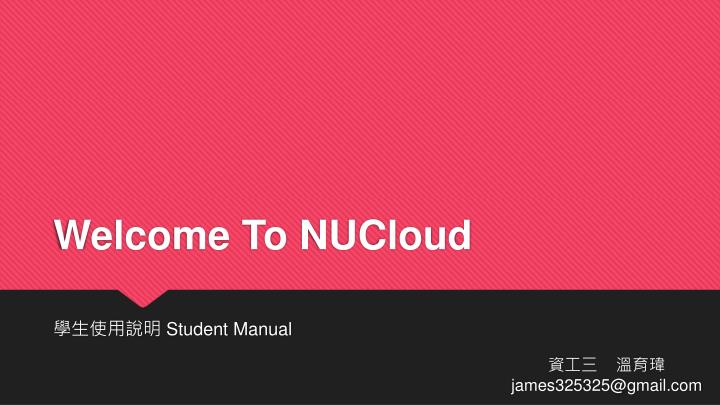 welcome to nucloud
