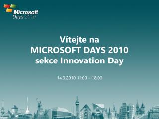 v tejte na microsoft days 2010 sekce innovation day