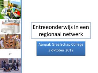 entreeonderwijs in een regionaal netwerk