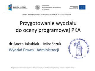 przygotowanie wydzia u do oceny programowej pka