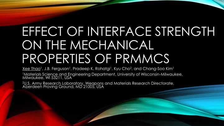 effect of interface strength on the mechanical properties of prmmcs