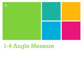 1-4 Angle Measure