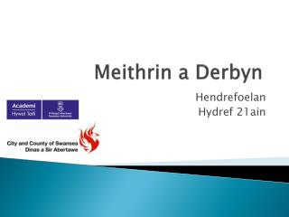 meithrin a derbyn