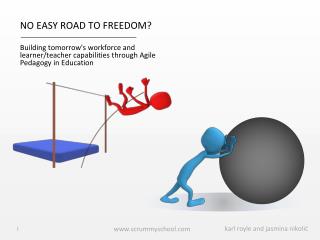 NO EASY ROAD TO FREEDOM?