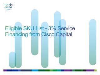 Eligible SKU List - 3% Service Financing from Cisco Capital