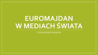 euromajdan w mediach wiata