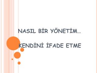 nasil b r y net m kend n fade etme