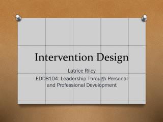Intervention Design