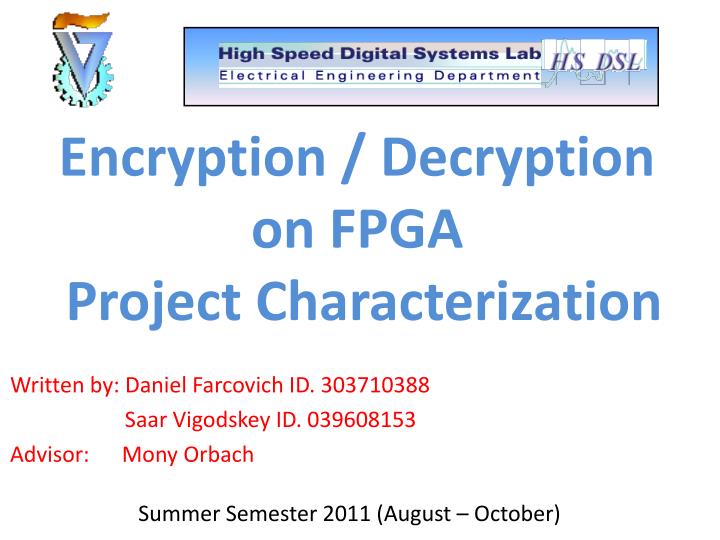 encryption decryption on fpga project characterization