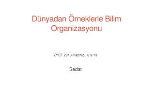 d nyadan rneklerle bilim organizasyonu