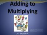 Adding to Multiplying - slide 1