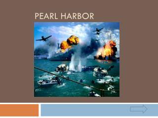 Pearl Harbor