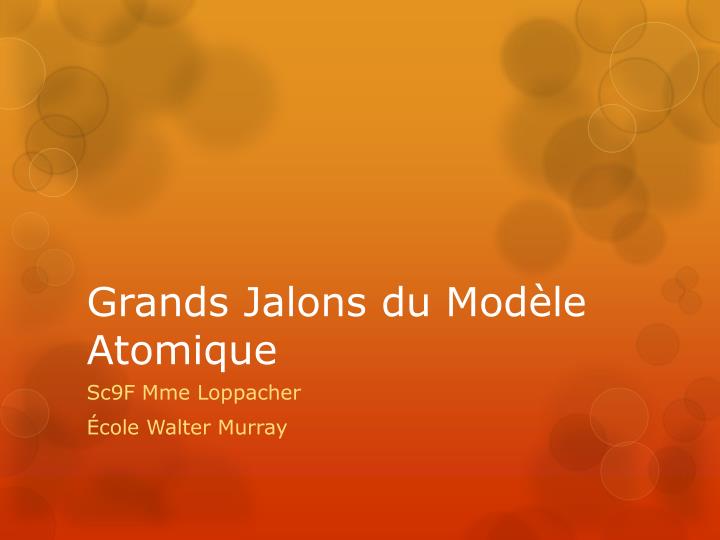 grands jalons du mod le atomique