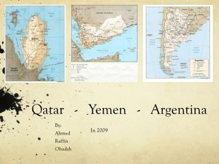 Qatar - Yemen - Argentina