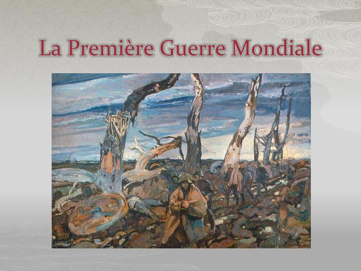 la premi re guerre mondiale