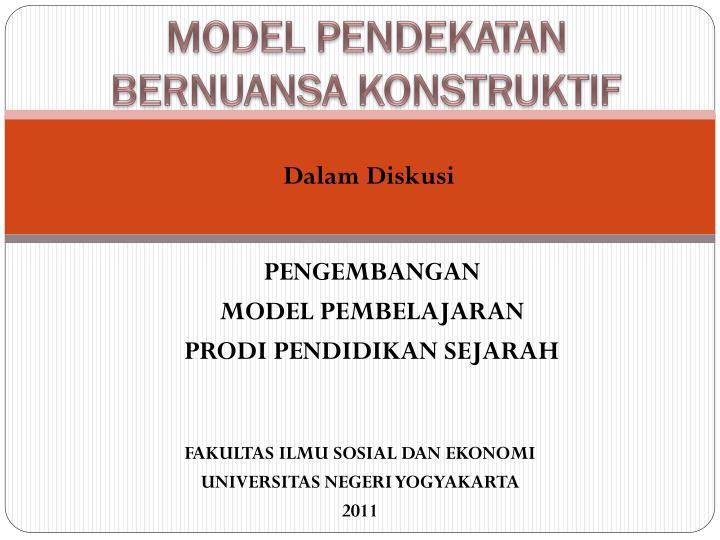 model pendekatan bernuansa konstruktif