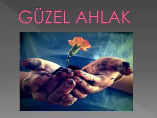g zel ahlak