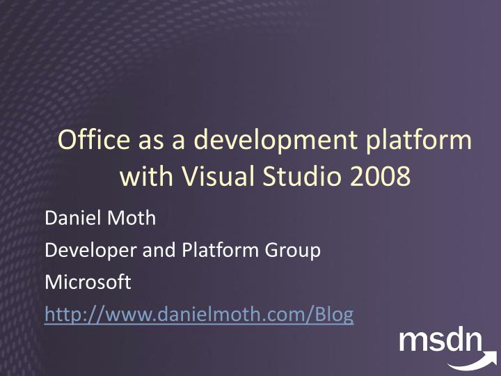 office as a development platform with visual studio 2008