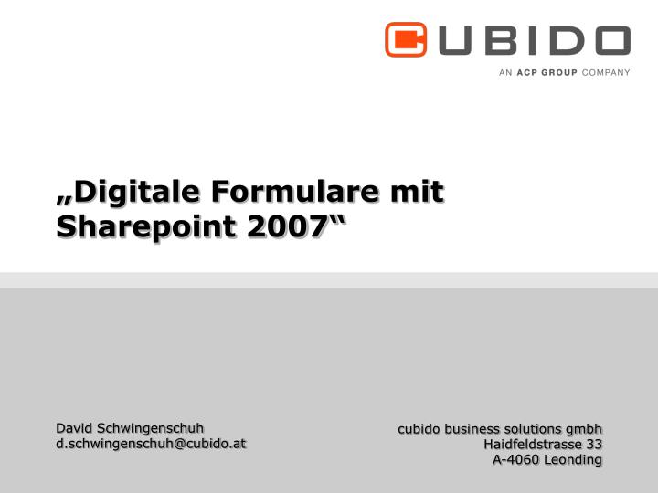 digitale formulare mit sharepoint 2007