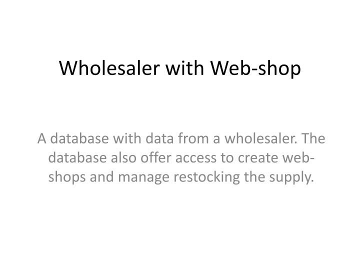 wholesaler with web shop