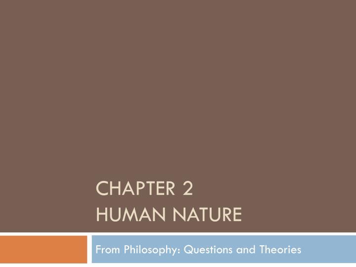 chapter 2 human nature