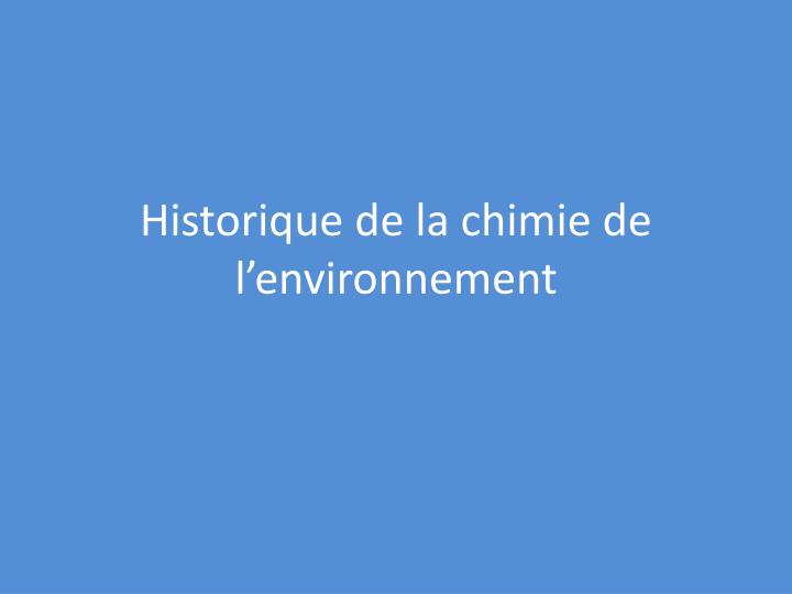 historique de la chimie de l environnement