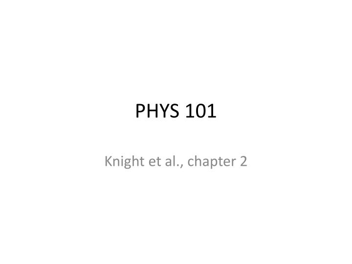 phys 101