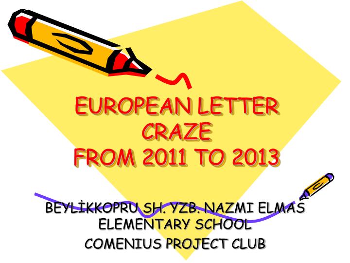 european letter craze from 2011 to 2013